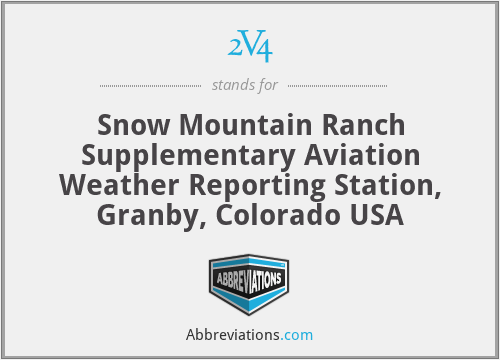 2V4 - Snow Mountain Ranch Supplementary Aviation Weather Reporting Station, Granby, Colorado USA