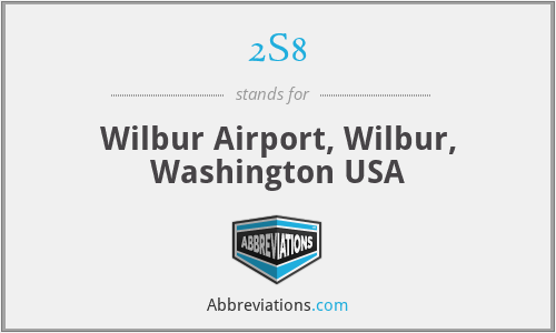 2S8 - Wilbur Airport, Wilbur, Washington USA
