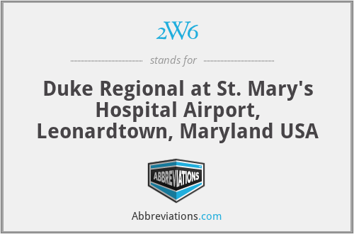 2W6 - Duke Regional at St. Mary's Hospital Airport, Leonardtown, Maryland USA