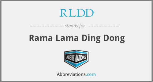 RLDD - Rama Lama Ding Dong
