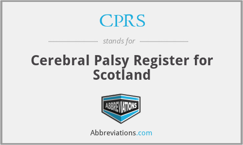 CPRS - Cerebral Palsy Register for Scotland