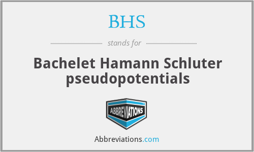 BHS - Bachelet Hamann Schluter pseudopotentials