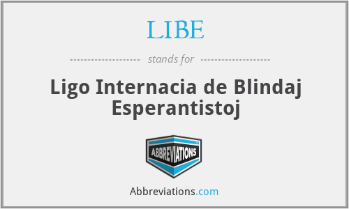 LIBE - Ligo Internacia de Blindaj Esperantistoj