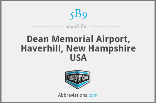 5B9 - Dean Memorial Airport, Haverhill, New Hampshire USA