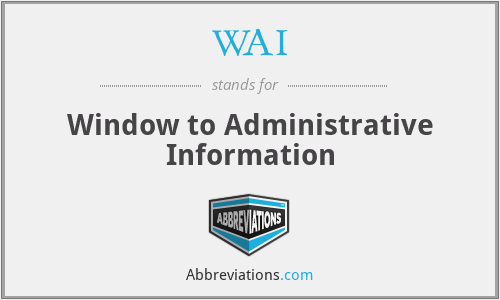 WAI - Window to Administrative Information