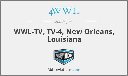 4WWL - WWL-TV, TV-4, New Orleans, Louisiana