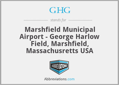 GHG - Marshfield Municipal Airport - George Harlow Field, Marshfield, Massachusretts USA