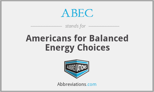 ABEC - Americans for Balanced Energy Choices