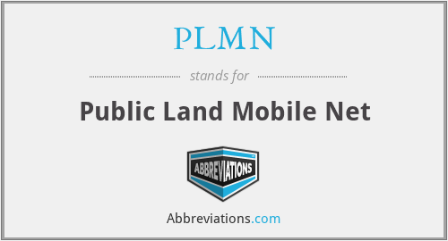 PLMN - Public Land Mobile Net