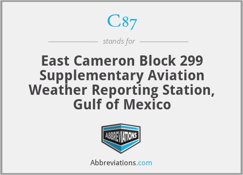 C87 - East Cameron Block 299 Supplementary Aviation Weather Reporting Station, Gulf of Mexico