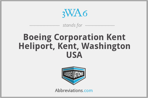 3WA6 - Boeing Corporation Kent Heliport, Kent, Washington USA