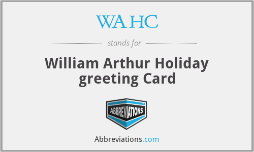WAHC - William Arthur Holiday greeting Card