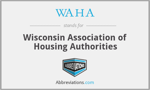 WAHA - Wisconsin Association of Housing Authorities