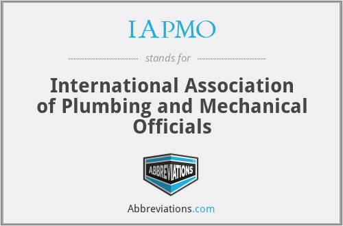 IAPMO - International Association of Plumbing and Mechanical Officials