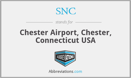 SNC - Chester Airport, Chester, Connecticut USA