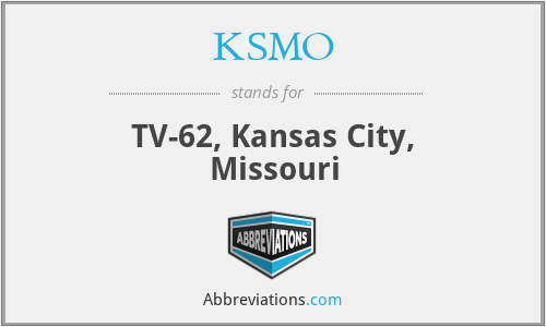 KSMO - TV-62, Kansas City, Missouri
