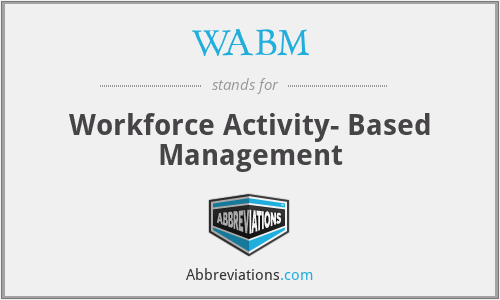 WABM - Workforce Activity- Based Management