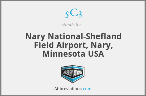 5C3 - Nary National-Shefland Field Airport, Nary, Minnesota USA