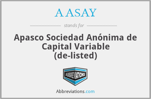 AASAY - Apasco Sociedad Anónima de Capital Variable (de-listed)