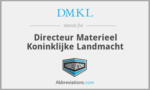 DMKL - Directeur Materieel Koninklijke Landmacht