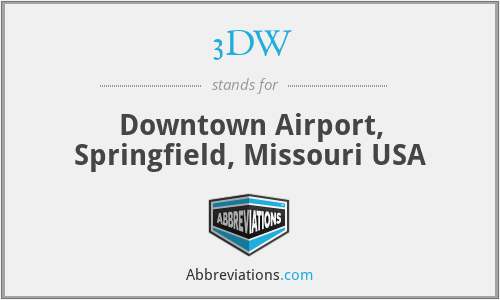 3DW - Downtown Airport, Springfield, Missouri USA