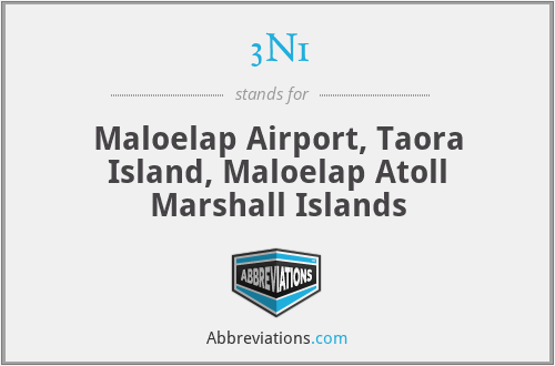3N1 - Maloelap Airport, Taora Island, Maloelap Atoll Marshall Islands