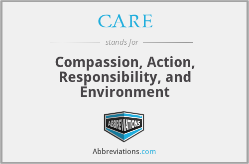 CARE - Compassion, Action, Responsibility, and Environment