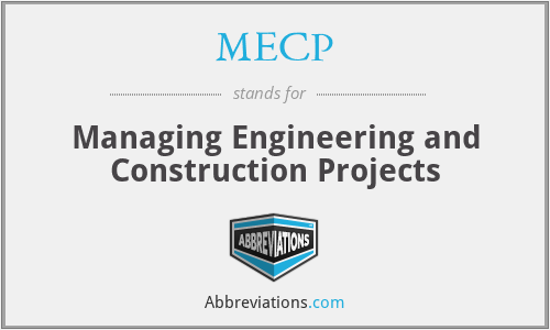 MECP - Managing Engineering and Construction Projects