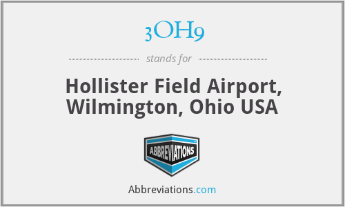 3OH9 - Hollister Field Airport, Wilmington, Ohio USA