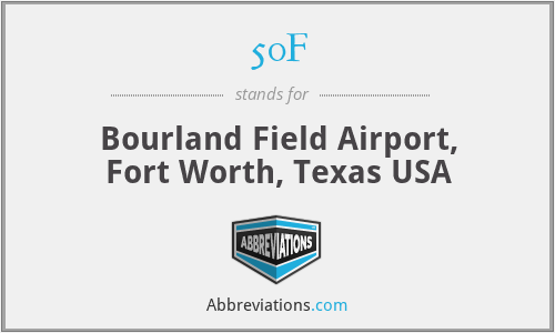50F - Bourland Field Airport, Fort Worth, Texas USA