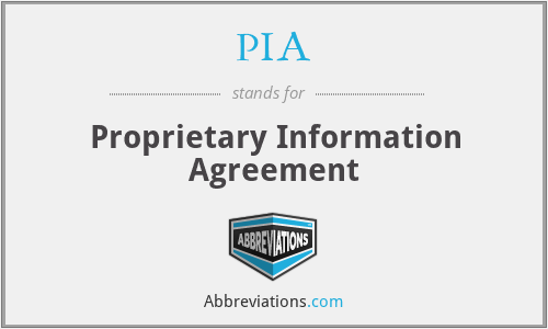 PIA - Proprietary Information Agreement