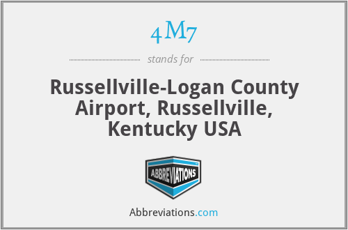 4M7 - Russellville-Logan County Airport, Russellville, Kentucky USA