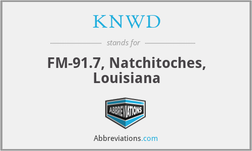 KNWD - FM-91.7, Natchitoches, Louisiana