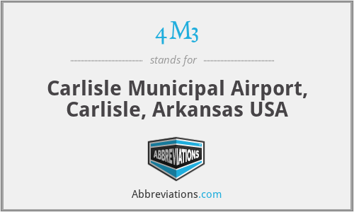 4M3 - Carlisle Municipal Airport, Carlisle, Arkansas USA