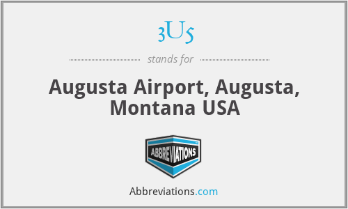 3U5 - Augusta Airport, Augusta, Montana USA
