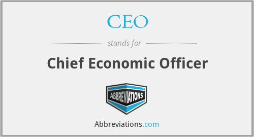 CEO - Chief Economic Officer