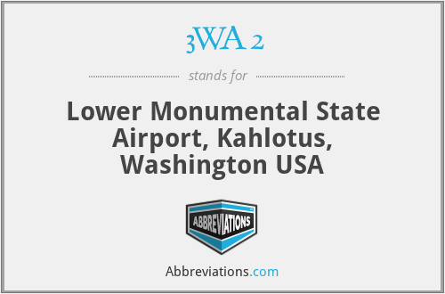 3WA2 - Lower Monumental State Airport, Kahlotus, Washington USA