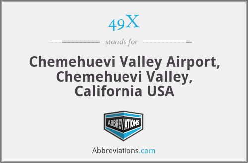 49X - Chemehuevi Valley Airport, Chemehuevi Valley, California USA