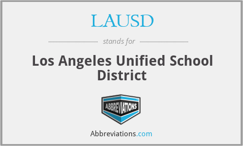 LAUSD - Los Angeles Unified School District