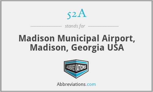 52A - Madison Municipal Airport, Madison, Georgia USA
