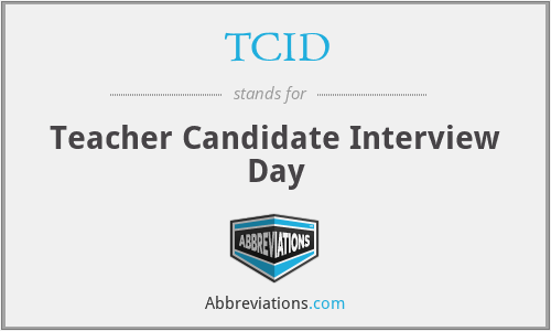 TCID - Teacher Candidate Interview Day