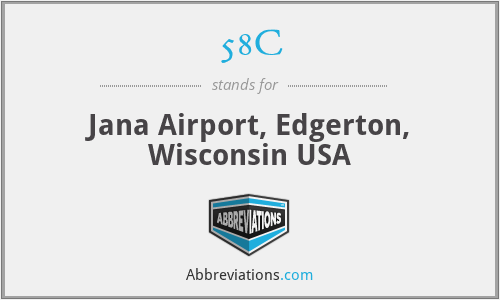 58C - Jana Airport, Edgerton, Wisconsin USA