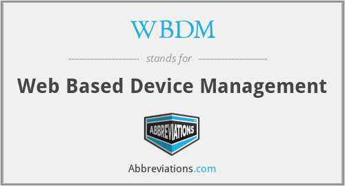 WBDM - Web Based Device Management