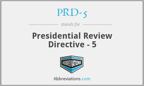PRD-5 - Presidential Review Directive - 5