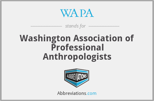 WAPA - Washington Association of Professional Anthropologists