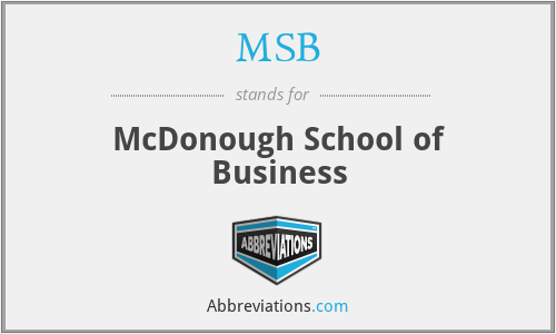 MSB - McDonough School of Business