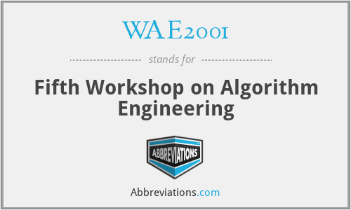 WAE2001 - Fifth Workshop on Algorithm Engineering