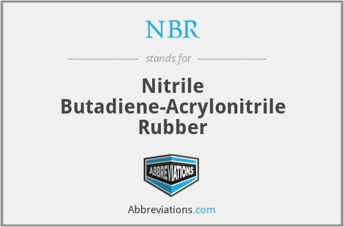 NBR - Nitrile Butadiene-Acrylonitrile Rubber