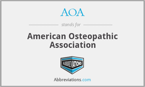 AOA - American Osteopathic Association