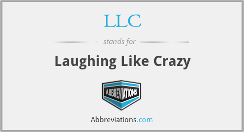 LLC - Laughing Like Crazy